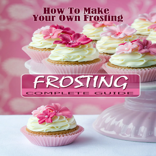 Cupcake Frosting Guide